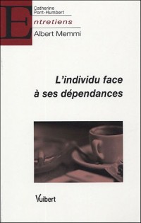 L'Individu face à ses dépendances