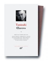 Tanizaki : Oeuvres, tome 2