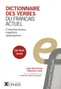 Dictionnaire des verbes du français actuel + cd-rom