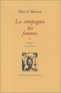 La compagnie des femmes