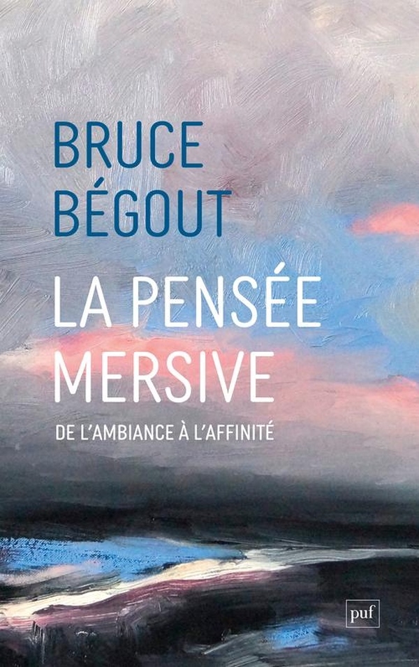La pensée mersive: De l'ambiance à l'affinité