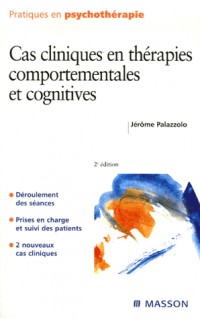 Cas cliniques en thérapies comportementales et cognitives