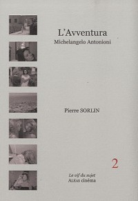 L'Avventura : Michelangelo Antonioni, 1960