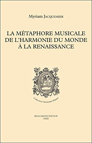 La métaphore musicale de l'harmonie du monde à la Renaissance