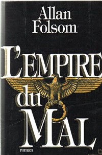 L'empire du mal.