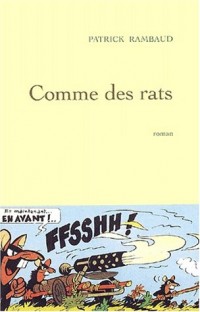 Comme des rats