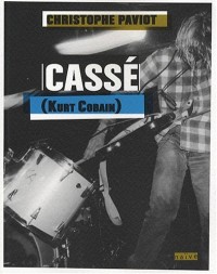 Cassé (Kurt Cobain)