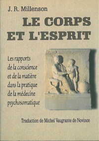 Corps et l'esprit : Médecine psychosomatique