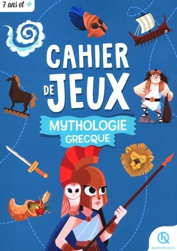 Cahier de jeux - Mythologie grecque: Apprendre l'histoire en s'amusant