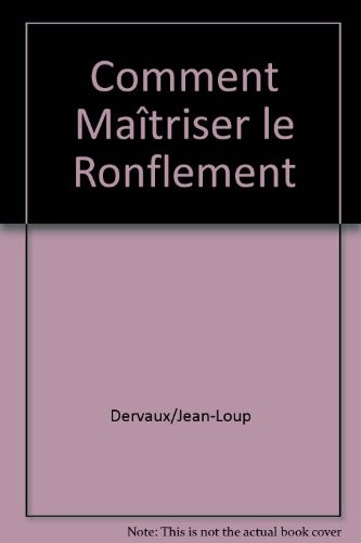 Comment Maîtriser le Ronflement