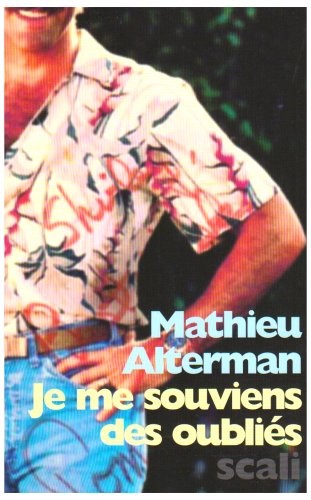 Je me souviens des oubliés