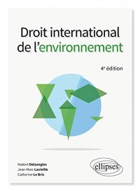 Droit international de l'environnement - 4e édition