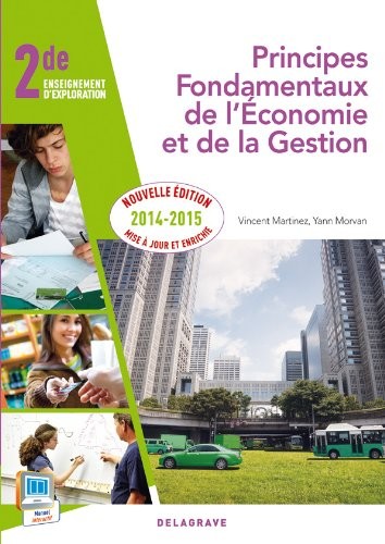 Principes fondamentaux de l'économie et de la gestion 2e enseignement d'exploration