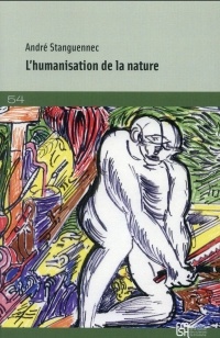 L'humanisation de la nature : Les épreuves de l'univers