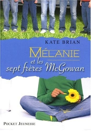 MELANIE ET SEPT FRERES MCGOWAN