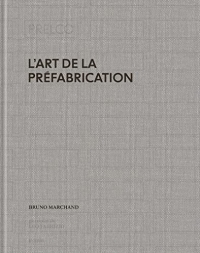 PRELCO. L'art de la prefabrication