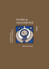 Invidie si recunostinta - Melanie Klein