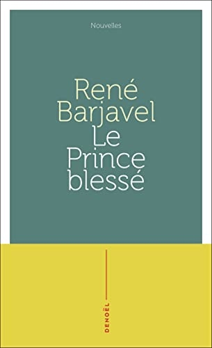 Le prince blessé