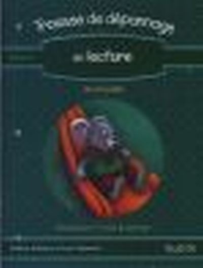 Trousse de Depannage en Lecture : Prescolaire, Premier Cycle Cahier 4