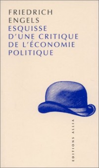 Esquisse d'une critique de l'économie politique