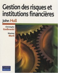 Gestion des risques et institutions financières