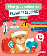 Mon gros cahier de premiers secours