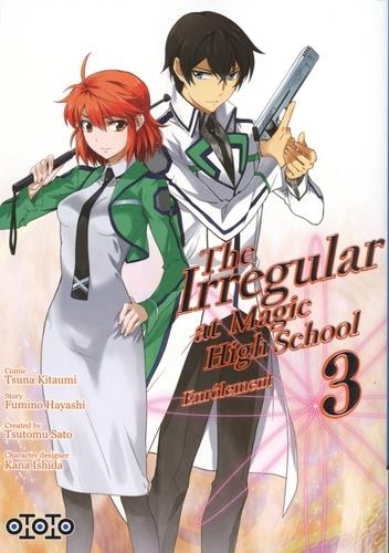 The Irregular at Magic High School - Enrôlement, Tome 3 :