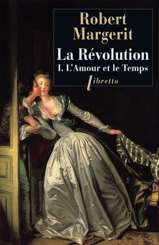 La Révolution, Tome 1 : L'amour et le temps