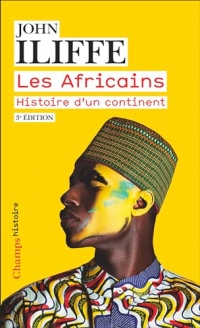 Les Africains. Histoire d'un continent