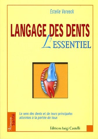 Langage des dents : L'essentiel