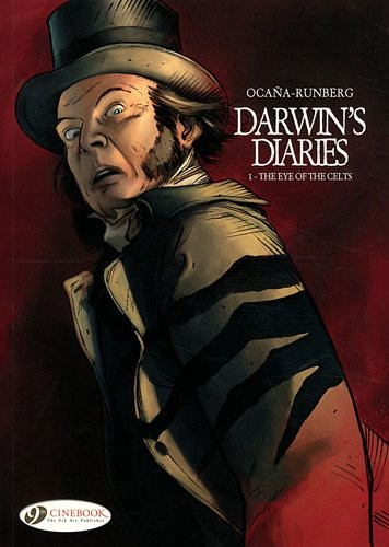 Darwin's Diaries - tome 1 The eye of the Celts (01) [9781849180955]