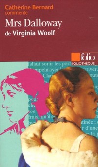 Mrs Dalloway de Virginia Woolf (Essai et dossier)