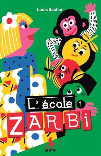 L'école zarbi, Tome 1 :