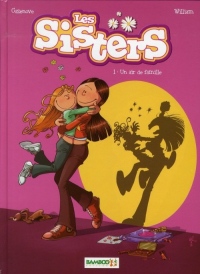 Les Sisters, Tome 1 : Un air de famille