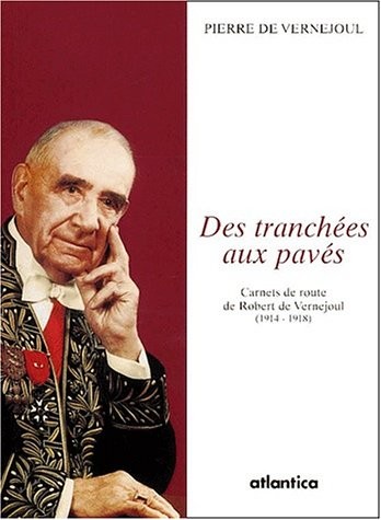 Des tranchees aux paves