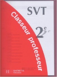 SVT, 2nde (Classeur du professeur)