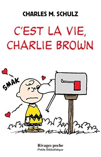 C'est la vie, Charlie Brown