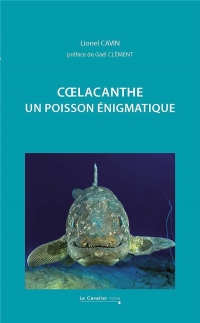 Coelacanthe: Un poisson énigmatique