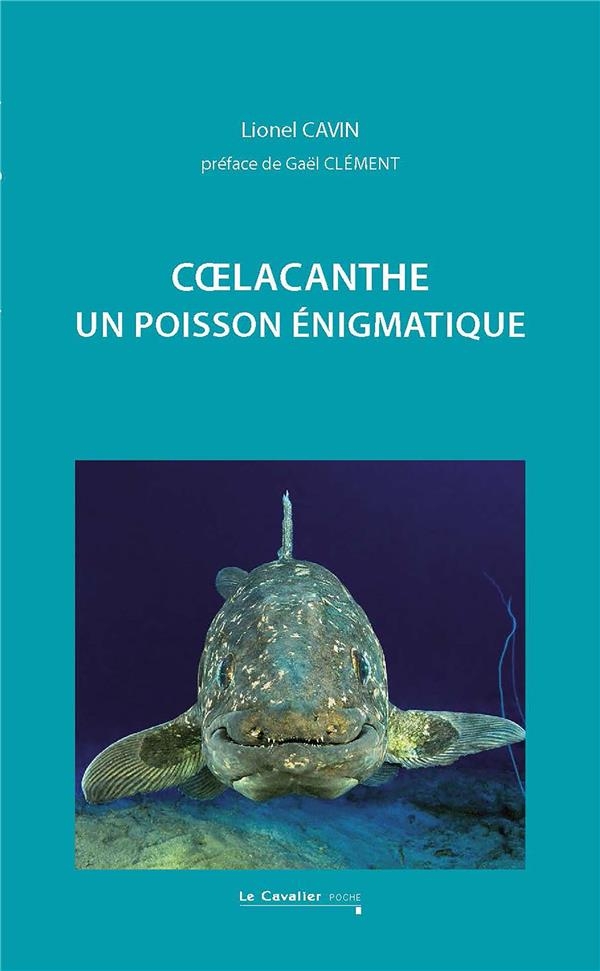 Coelacanthe: Un poisson énigmatique