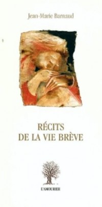 Récits de la vie brève