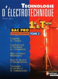 Technologie d'électrotechnique Bac Pro : Tome 2