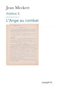 Théâtre II, L'Ange au combat