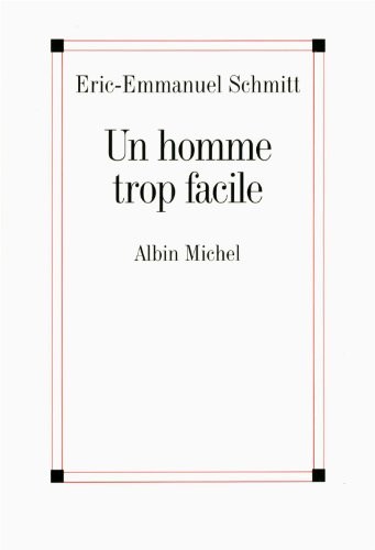 Un homme trop facile