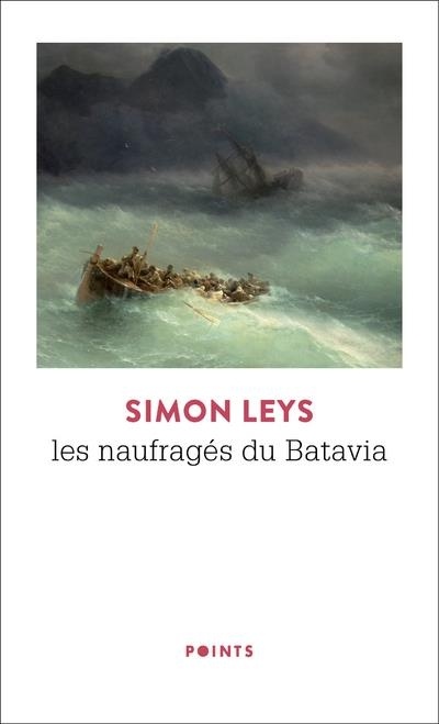 Les Naufragés du Batavia suivi de Prosper