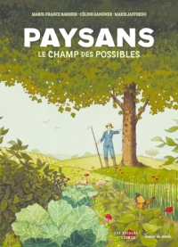 Paysans, le champ des possibles - Nouvelle édition augmentée