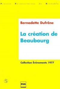 La création de Beaubourg