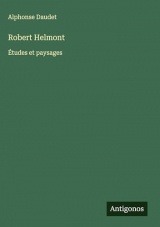 Robert Helmont: Études et paysages