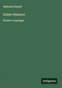 Robert Helmont: Études et paysages