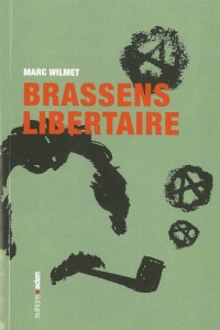 Georges Brassens libertaire : La chanterelle et le bourdon