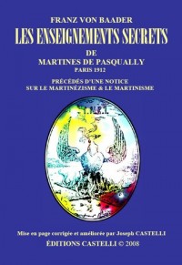 Les Enseignements Secrets de Martines de Pasqually